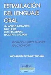 Estimulación del lenguaje oral: Quince años despues de Entha Ediciones.S.L.