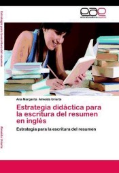 Estrategia didáctica para la escritura del resumen en inglés de EAE