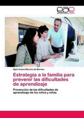 Estrategia a la familia para prevenir las dificultades de aprendizaje de EAE