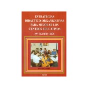 ESTRATEGIAS DIDÁCTICO-ORGANIZATIVAS PARA MEJORAR LOS CENTROS EDUCATIVOS