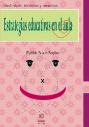 Estrategias educativas en el aula de Ediciones Aljibe, S.L.