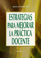 Estrategias para mejorar la práctica docente - 1ª edición. de CCS