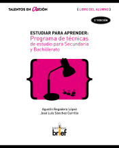 Estudiar para aprender: Programa de técnicas de estudio para Secundaria y Bachillerato de Brief Ediciones