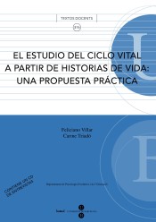 Estudio del ciclo vital a partir de historias de vida, El: una propuesta práctica. Llibre + CD-Rom de Publicacions i Edicions de la Universitat de Barcelona