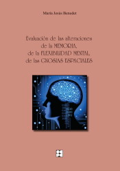 Evaluación de las alteraciones de la memoria, de la flexibilidad mental, de las gnosias espaciales de Ciencias de la Educación Preescolar y Especial