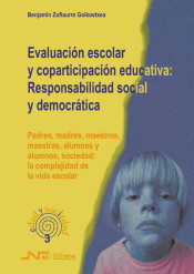 Evaluación escolar y coparticipación educativa: Responsabilidad social y democrática de Editorial Nau Llibres