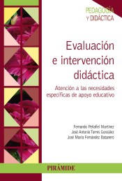Evaluación e intervención didáctica: Atención a las necesidades específicas de apoyo educativo de Ediciones Pirámide, S.A.