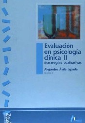Evaluación en psicología clínica II. Estrategias cualitativas