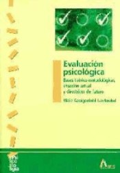Evaluación psicológica. Bases teórico metodológicas