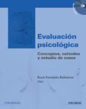 Evaluación psicológica: conceptos, métodos y estudio de casos