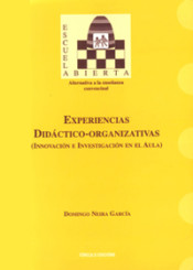 Experiencias didáctico-organizativas: Innovación e investigación en el aula