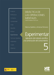 Experimentar: aplicación del método científico a la construcción del conocimiento