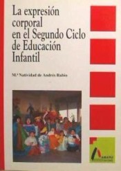 Expresión corporal en el segundo ciclo de educación Infantil, La