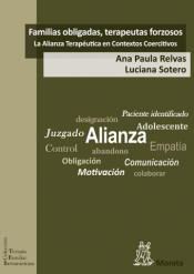 Familias Obligadas, terapeutas forzosos: la Alianza Terapéutica en Contextos Coercitivos