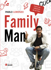 Family man de Ediciones Internacionales Universitarias (EIUNSA)