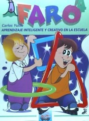 FARO 4. Aprendizaje inteligente y creativo en la escuela