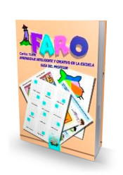 FARO aprendizaje inteligente y creativo en la escuela. Guía del profesor de Instituto de Orientación Psicológica Asociados, S.L.