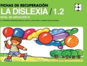 Fichas de Recuperación de la Dislexia 1.2, Nivel de iniciación B