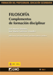 Filosofía: complementos de formación disciplinar. Vol I de Editorial Graó