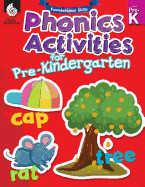 Foundational Skillls Phonics for Pre-Kindergarten de Shell Education Pub