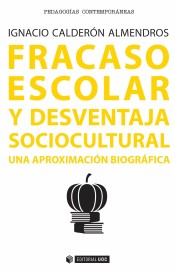 Fracaso escolar y desventaja sociocultural : una aproximación biográfica