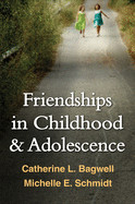 Friendships in Childhood & Adolescence de GUILFORD PUBN
