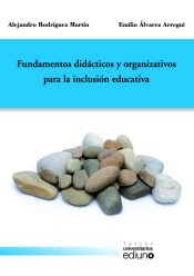Fundamentos didácticos y organizativos para la inclusión educativa de Servicio de Publicaciones de la Universidad de Oviedo