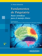 Fundamentos de Psiquiatría: bases científicas para el manejo clínico de Editorial Médica Panamericana S.A.