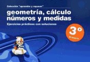 Geometría, cálculo, números y medidas. 3º Primaria