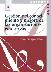 Gestión del conocimiento y mejora de las organizaciones educativas de Arco Libros - La Muralla, S.L.