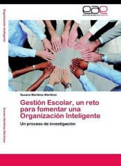 Gestión Escolar, un reto para fomentar una Organización Inteligente de EAE