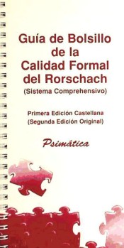 Guía de bolsillo de la calidad formal del Rorschach : sistema comprehensivo de Psimática