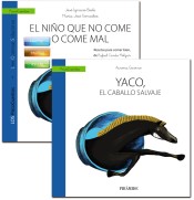 Guía: El niño que no come o come mal + Cuento: Yaco, el caballo salvaje de Ediciones Pirámide