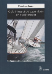 Guía Integral de Supervisión en Psicoterapia de Ediciones Morata, S.L.