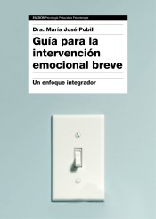 Guía para la intervención emocional breve de Ediciones Paidós