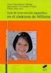 Guía de intervención logopédica en el síndrome de Williams de Editorial Síntesis, S.A.