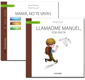 Guía: Mamá no te vayas + Cuento: Llamadme Manuel, por favor de Ediciones Pirámide