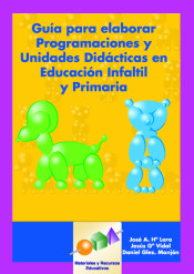 GUÍA PARA LA PROGRAMACIÓN E INTERVENCIÓN EN EDUCACIÓN INFANTIL Y PRIMARIA de Instituto de Orientación Psicológica. EOS