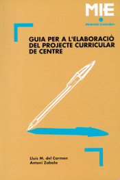 Guia per a l’elaboració del projecte curricular de centre.