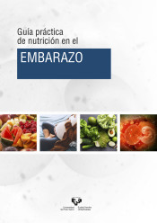 Guía práctica de nutrición en el embarazo de Universidad del País Vasco