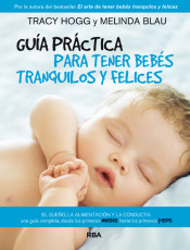 Guía práctica para tener bebés tranquilos y felices de RBA