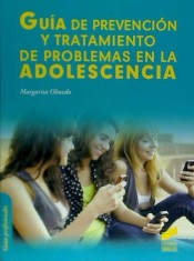 Guía de prevención y tratamiento de problemas en la adolescencia