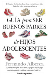 Guía para ser buenos padres de hijos adolescentes de Books4pocket