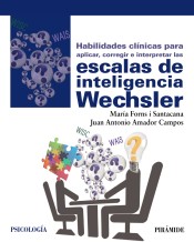 Habilidades clínicas para aplicar, corregir e interpretar las escalas de inteligencia de Wechsler