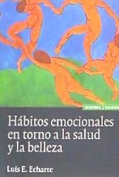 Hábitos emocionales en torno a la salud y la belleza de Eunsa. Ediciones Universidad de Navarra, S.A.