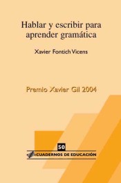 Hablar y escribir para aprender gramática de HORSORI EDITORIAL