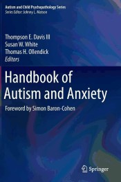 Handbook of Autism and Anxiety de Springer