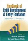 Handbook of Child Development and Early Education: Research to Practice