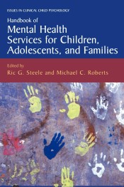 Handbook of Mental Health Services for Children, Adolescents, and Families