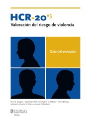 HCR-20v3 : valoración del riesgo de violencia. Guía del evaluador de Universidad de Barcelona. Publicaciones y Ediciones = Universitat de Barcelona. Publicacions i Edicions